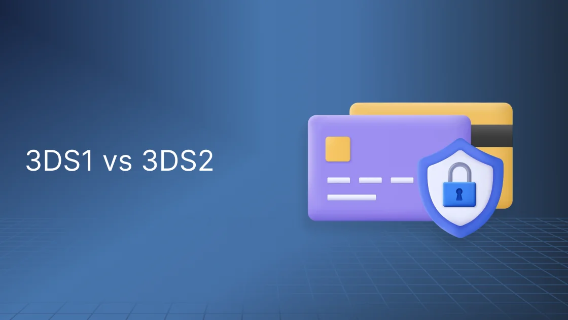 3DS1 vs 3DS2: The Approval Rate Gap Most Merchants Are Ignoring