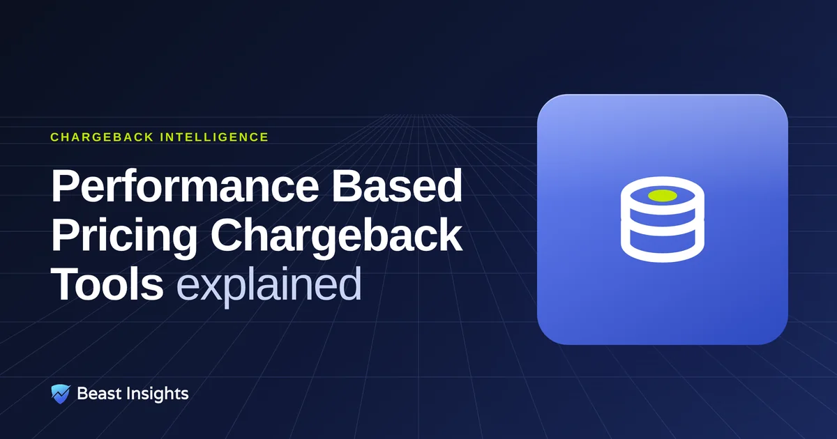 Performance-Based Pricing for Chargeback Tools: A Buyer's Guide