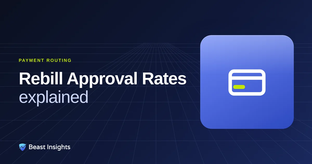 How to Improve Rebill Approval Rates Across Multiple Processors